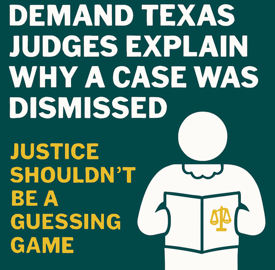 MTWI’s Explain Your Ruling campaign is a Texas-based initiative calling for greater transparency in the legal system by urging judges to explain their decisions — not just sign one-line orders. When rulings are unclear, people are left confused, disempower